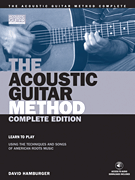 The Acoustic Guitar Method - Complete Edition [HL:695667]