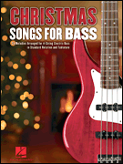 Christmas Songs for Bass [HL:700182]
