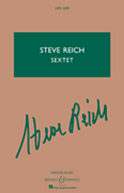 Reich, Sextet [HL:48021175]