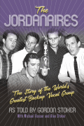 The Jordanaires: The Story of the World's Greatest Backup Vocal Group [HL:1121920]