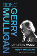 Being Gerry Mulligan: My Life in Music [HL:1121924]