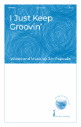 I Just Keep Groovin' [HL:1169065]