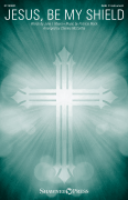 Jesus, Be My Shield [HL:1190001]