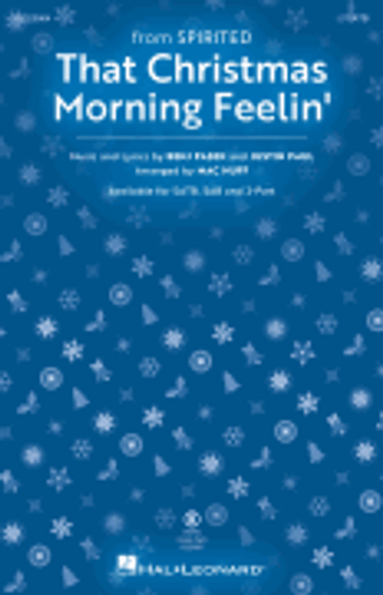 That Christmas Morning Feelin' (from Spirited) (arr. Mac Huff) [HL:1220067]