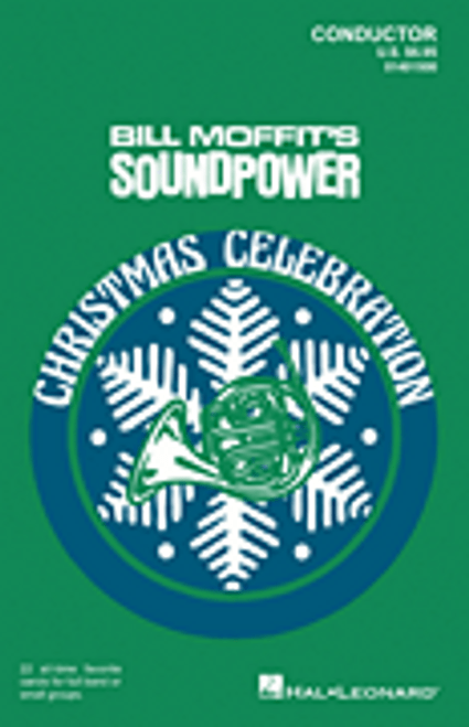 Soundpower Christmas Celebration - Bill Moffit - Bb Bass Clarinet [HL:1401550]
