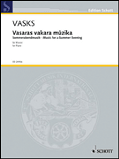 Vasks, Vasaras Vakara Muzika (Music for a Summer Evening) [HL:49018374]