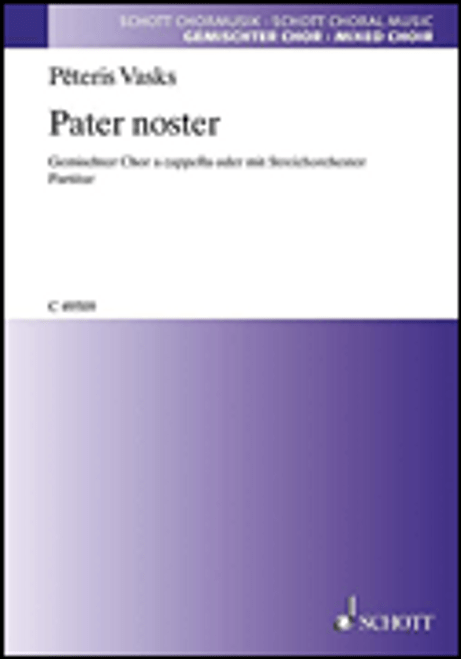 Vasks, Vasks Pater Noster Satb.chor Cappella [HL:49026120]