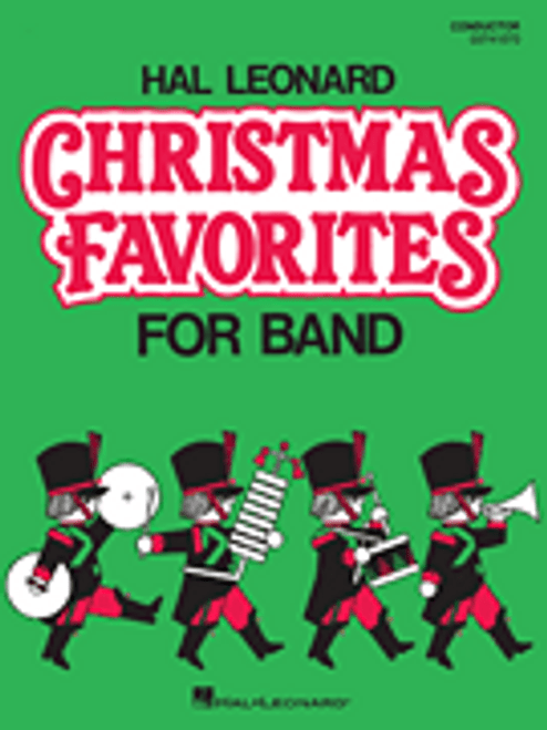 Hal Leonard Christmas Favorites for Marching Band (Level II) - Conductor [HL:3741070]