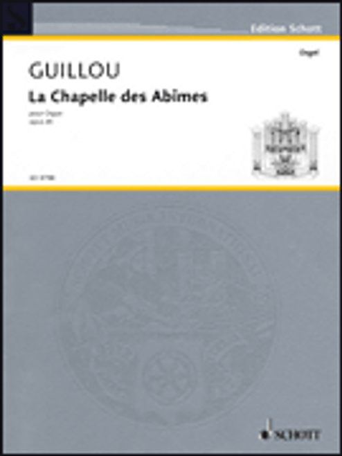 Guillou, La Chapelle des AbÓmes Op. 26 [HL:49033296]