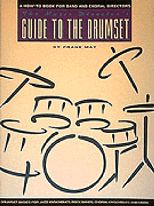 The Music Director's Guide to the Drum Set [HL:6621760]
