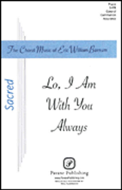 Lo, I Am with You Always [HL:8301919]