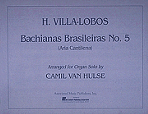 Villa-Lobos, Aria Bachianas Brasileiras No. 5 [HL:50227220]