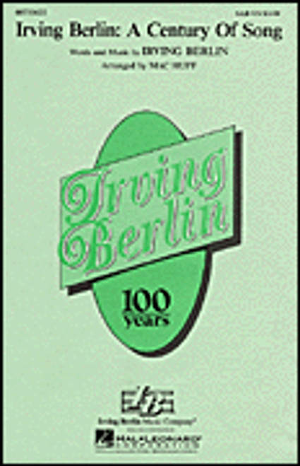 Irving Berlin: A Century of Song (Medley) [HL:8733621]