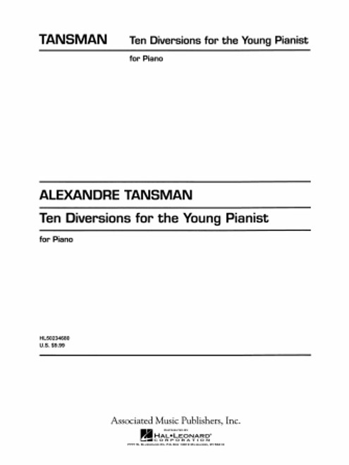 Tansman, 10 Diversions for the Young Pianist [HL:50234680]