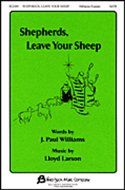 Shepherds, Leave Your Sheep [HL:8739084]