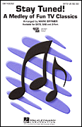 Stay Tuned! (Medley) [HL:8740052]