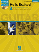 He Is Exalted - Guitar Edition [HL:8740712]