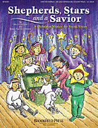 Shepherd, Stars, and a Savior (Holiday Sacred Musical) [HL:8742026]