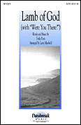 Lamb of God (with Were You There?) [HL:8742974]