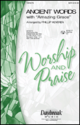 Ancient Words (with Amazing Grace) [HL:8745775]