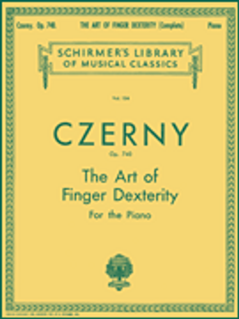 Czerny, Art of Finger Dexterity, Op. 740 (Complete) [HL:50253100]