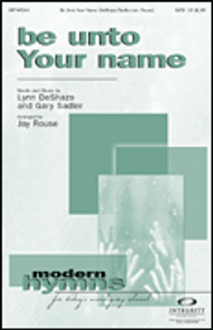 Be Unto Your Name [HL:8746544]