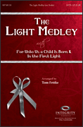 The Light Medley [HL:8748110]