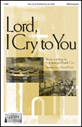 Lord, I Cry to You [HL:8749486]