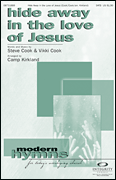 Hide Away in the Love of Jesus [HL:8751889]
