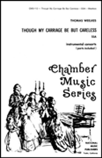 Though My Carriage Be But Careless [HL:8761047]