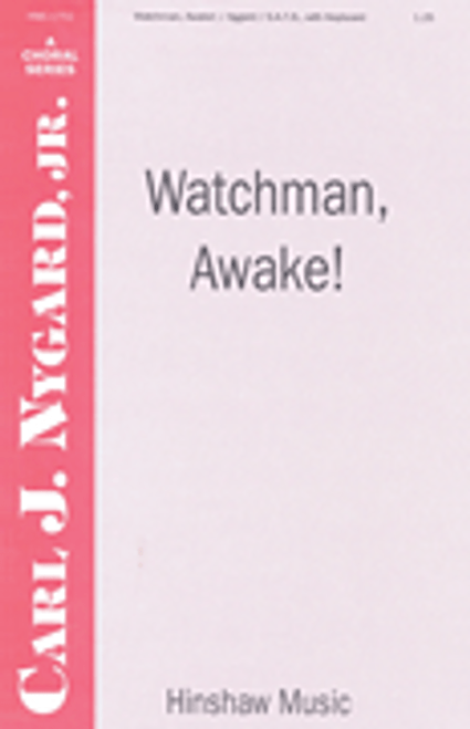 Watchman, Awake [HL:8764099]