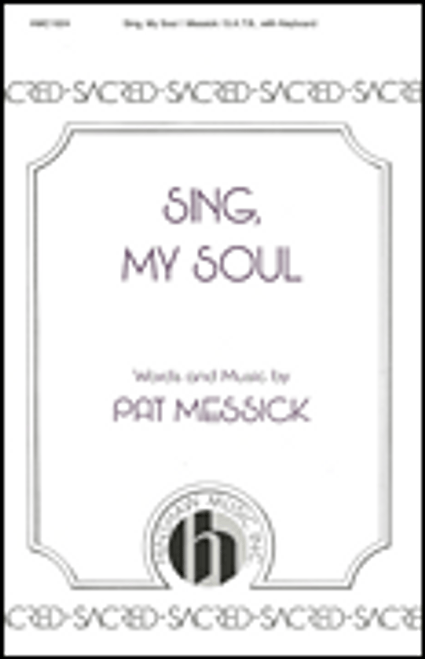 Sing, My Soul [HL:8764275]