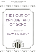 The Hour of Banquet and of Song [HL:8764851]