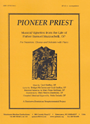 Pioneer Priest - Unis Chr - Pno Acp [HL:8770044]