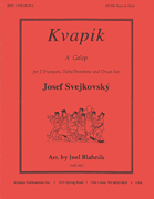 Kvapik - Galop For Trpts, Trb, Dr - Set [HL:8770253]