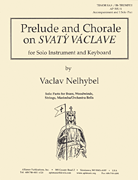 Prelude & Chorale On Sv. Vaclave - Trp-t Sax -pno [HL:8770484]