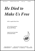 He Died to Make Us Free [HL:8771030]