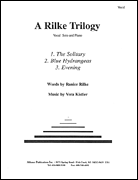 A Rilke Trilogy - S/t-pno [HL:8771201]
