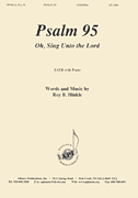Psalm 95: Oh, Sing Unto the Lord [HL:8771781]