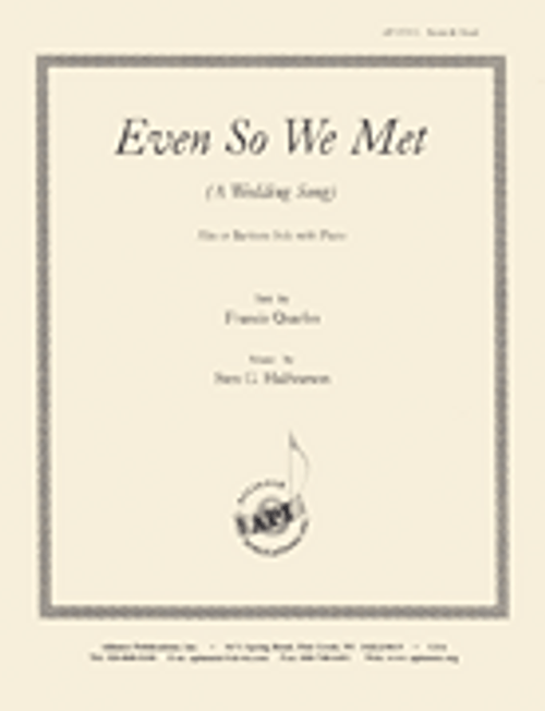 Even So We Met - Low Solo-pno (wedding Song) [HL:8771924]