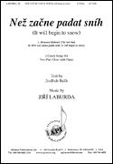 Nez Zacne Padat Snih/It Will Begin to Snow [HL:8771992]