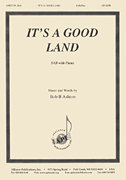 It's a Good Land [HL:8772035]