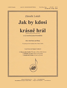 Jak By Kdosi Krasne Hral [HL:8772244]