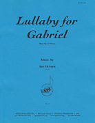 Lullaby For Gabriel - Ob 2 [HL:8772539]