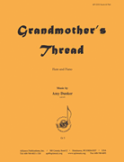 Grandmother�s Thread - Flute-pno [HL:8772671]