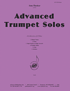 Advanced Trumpet Solos By Amy Dunker - 6 [HL:8772969]