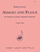 Adagio And Fugue On Handel Themes - Organ [HL:8773600]