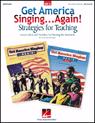 Get America Singing...Again! Strategies for Teaching - Set A [HL:9970222]