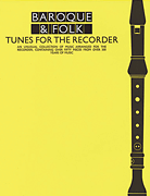 Baroque & Folk - Tunes for the Recorder [HL:14003401]