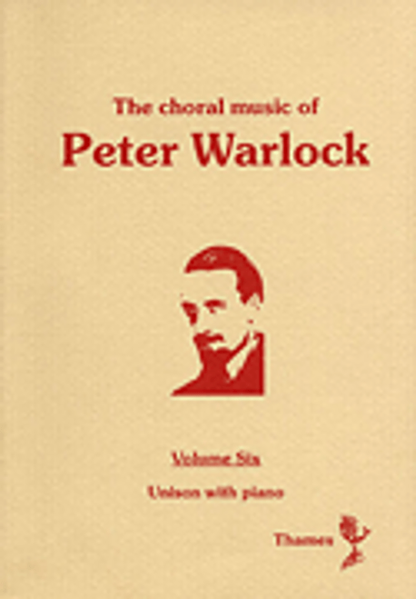 The Choral Music Of Peter Warlock - Volume 6 [HL:14006649]